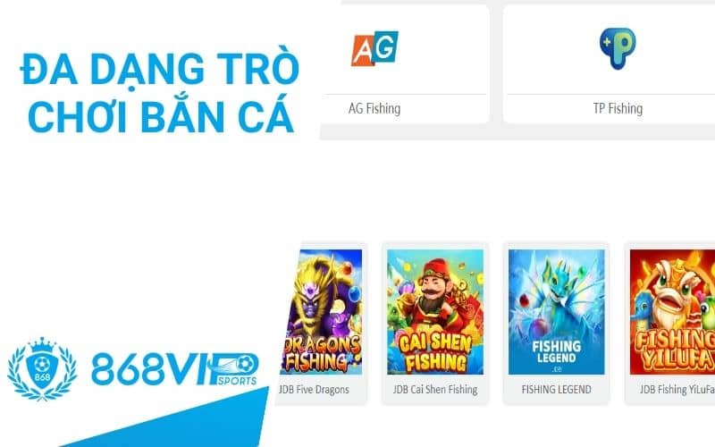 Đa dạng trò chơi bắn cá tại 868VIP Đa dạng trò chơi bắn cá tại 868VIP