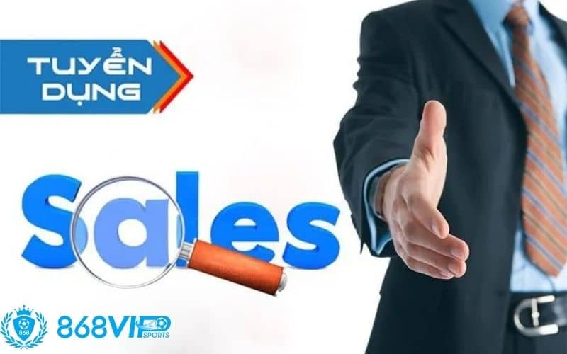 Tuyển dụng 868VIP với vị trí Sale Tuyển dụng 868VIP với vị trí Sale